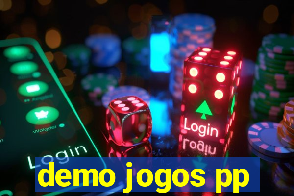 demo jogos pp